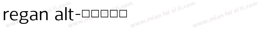 regan alt字体转换